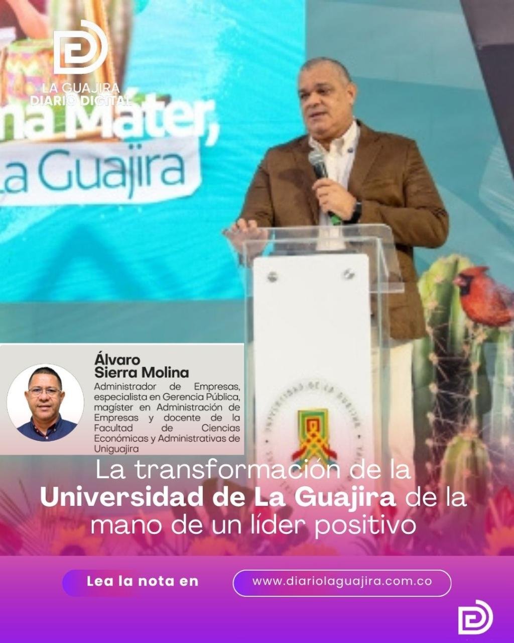 La transformación de la Universidad de La Guajira de la mano de un líder positivo